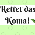 Rettet das Komma