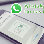 So holt ihr euch WhatsApp Web fürs iPhone